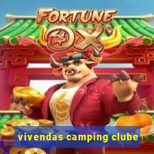 vivendas camping clube